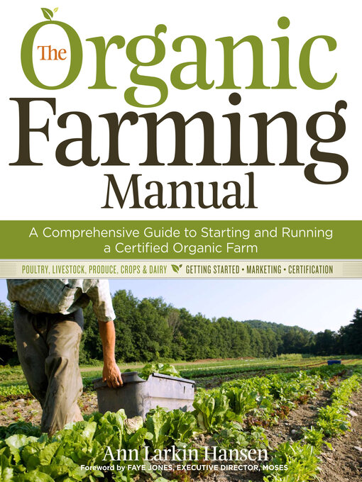 Title details for The Organic Farming Manual by Ann Larkin Hansen - Available